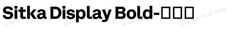 Sitka Display Bold字体转换